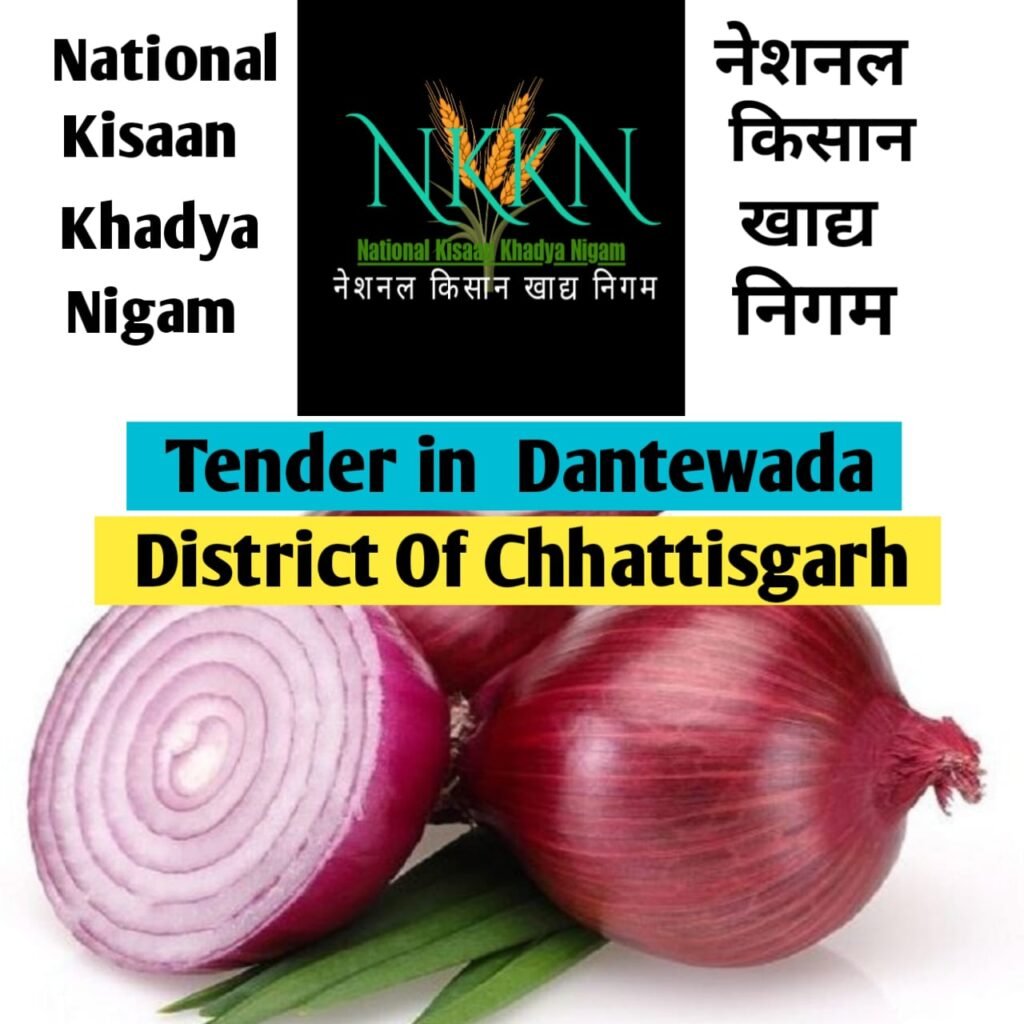 Tender in National Kisaan Khadya Nigam District Dantewada of Chhattisgarh Unit